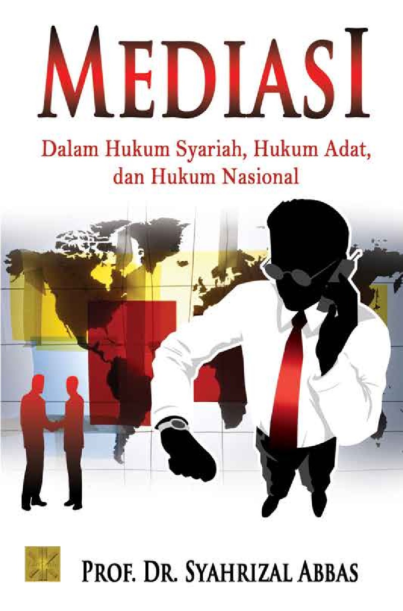 Mediasi dalam Hukum Syariah, Hukum Adat, dan Hukum Nasional
